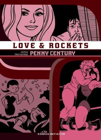 Couverture de l'album Love & Rockets (Komics Initiative) - 9. Penny Century