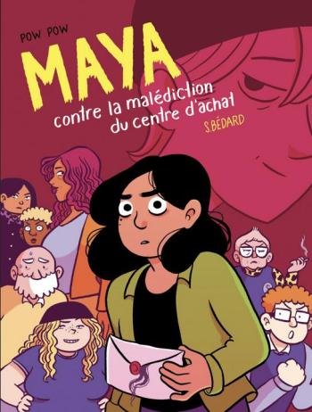 Couverture de l'album Maya contre la malédiction du centre d'achat (One-shot)