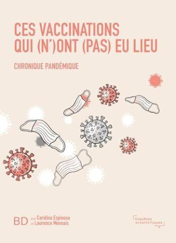 Couverture de l'album Ces vaccinations qui (n')ont (pas) eu lieu (One-shot)