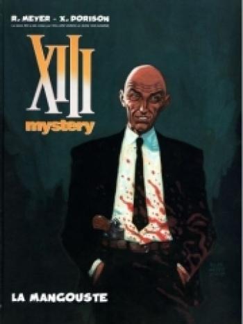 Couverture de l'album XIII Mystery - 1. La Mangouste