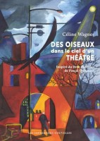 Des oiseaux dans le ciel d'un théâtre (One-shot)