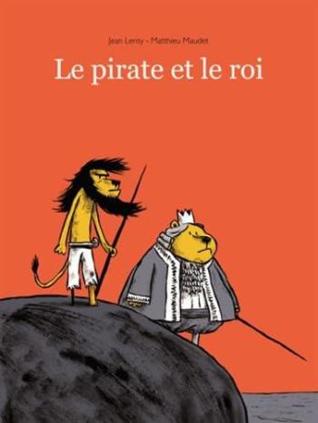 Couverture de l'album Le Pirate et le Roi (One-shot)