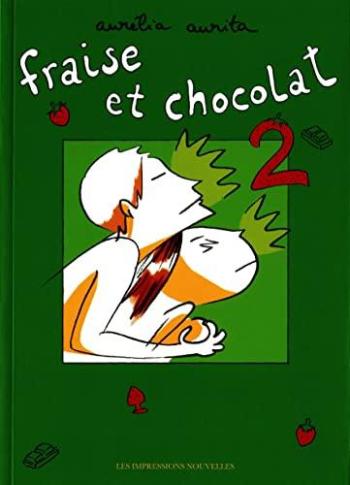 Couverture de l'album Fraise et Chocolat - 2. Fraise et Chocolat