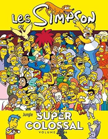 Couverture de l'album Les Simpson - Super colossal - 6. Tome 6