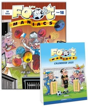 Couverture de l'album Les Foot Maniacs - 18. Tome 18 + calendrier 2025