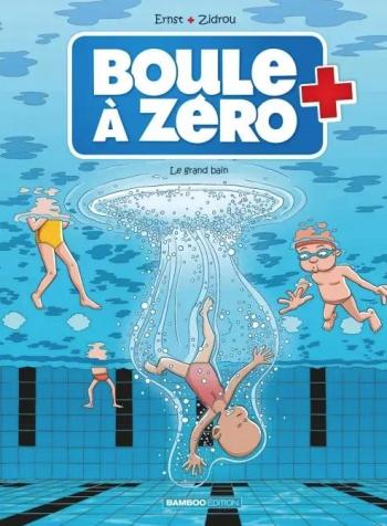 Couverture de l'album Boule à zéro - 11. Le grand bain