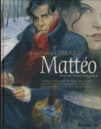 Couverture de l'album Mattéo - 1. Première Époque (1914-1915)