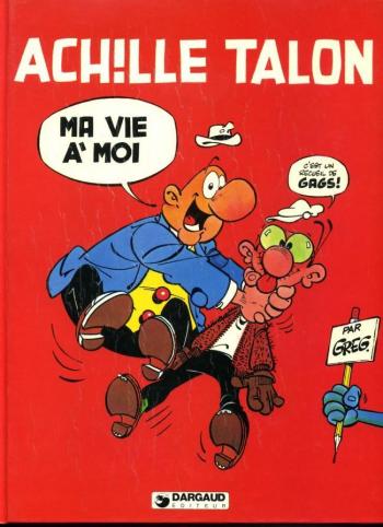 Couverture de l'album Achille Talon - 21. Ma vie à moi