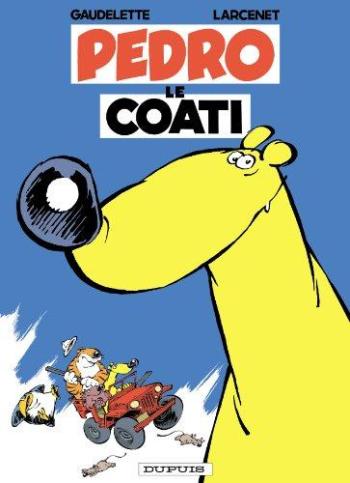 Couverture de l'album Pedro le Coati - 1. Tome 1