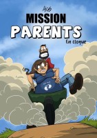 Mission parents 1. En cloque