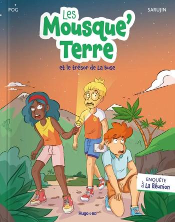 Couverture de l'album Les Mousque'Terre - 2. Les Mousque'Terre et le trésor de La Buse - Enquête à La Réunion