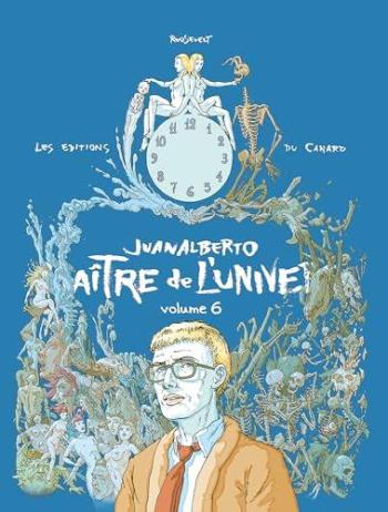 Couverture de l'album Juanalberto Maître de l'Univers - 6. Volume 6