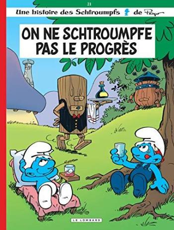 Couverture de l'album Les Schtroumpfs - 21. On ne schtroumpfe pas le progrès