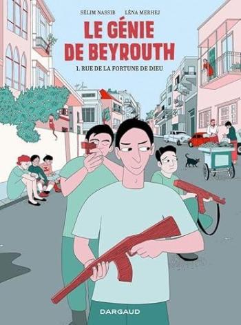 Couverture de l'album Le génie de Beyrouth - 1. Rue de la fortune de Dieu