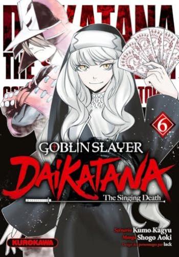 Couverture de l'album Goblin Slayer - Daikatana - 6. Tome 6