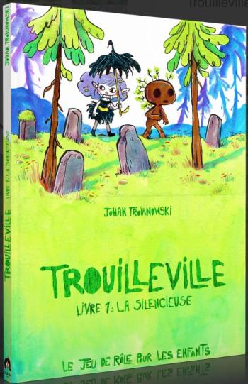 Couverture de l'album Trouilleville - 1. Livre 1 : La Silencieuse