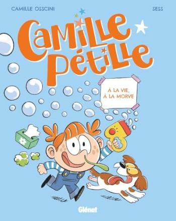 Couverture de l'album Camille Pétille - 2. À la vie, à la morve