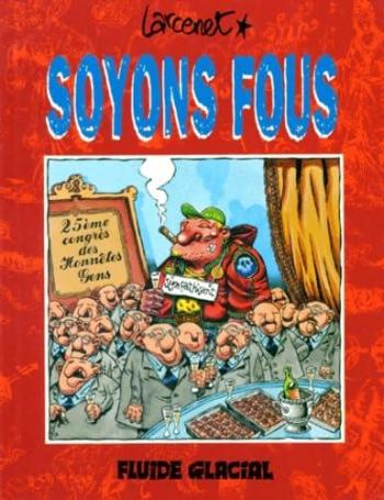 Couverture de l'album Soyons fous - 1. Tome 1