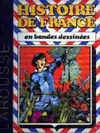 Couverture de l'album Histoire de France en bandes dessinées (Intégrale) - 3. De Saint Louis à Jeanne d'Arc