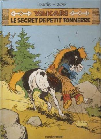 Couverture de l'album Yakari - 6. Yakari et le secret de Petit Tonnerre