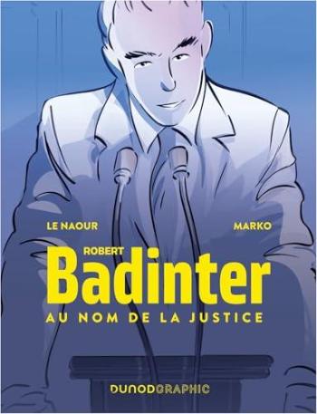 Couverture de l'album Robert Badinter (Le Naour-Marko) (One-shot)