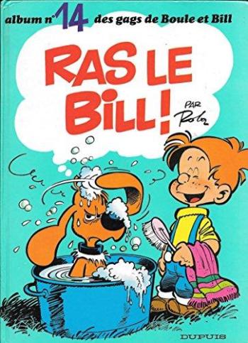 Couverture de l'album Boule & Bill - 14. Ras le Bill!