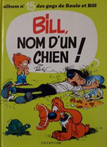 Couverture de l'album Boule & Bill - 15. Bill, nom d'un chien!