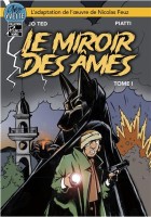 Le Miroir des âmes 1. Tome 1