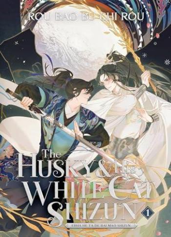 Couverture de l'album The Husky and His White Cat Shizun - 1. Tome 1