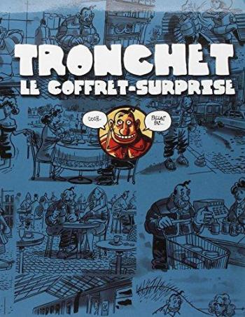 Couverture de l'album Jean-Claude Tergal - HS. Tronchet : Le coffret-surprise