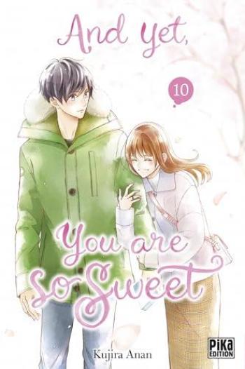 Couverture de l'album And yet, you are so sweet - 10. Tome 10