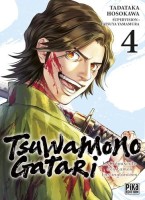 Tsuwamonogatari - Le crépuscule des lames ensanglantées 4. Tome 4