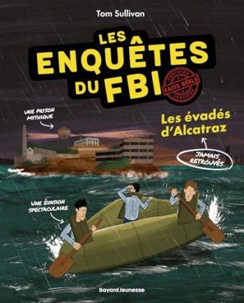 Couverture de l'album Les enquêtes du FBI - Certifiés faits réels - 2. Les évadés d'Alcatraz