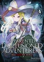 Apparently Disillusioned Adventurers Will Save the World 4. Tome 4