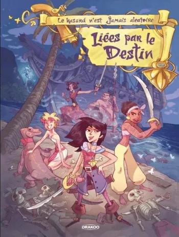 Couverture de l'album Liées par le destin (One-shot)