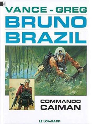 Couverture de l'album Bruno Brazil - 2. Commando Caïman