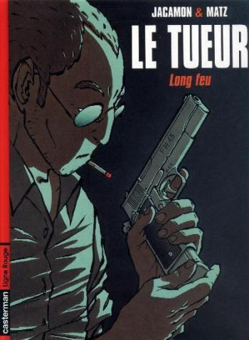 Couverture de l'album Le Tueur - 1. Long feu