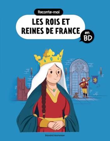 Couverture de l'album Raconte-moi en BD - 4. Les rois et reines de France