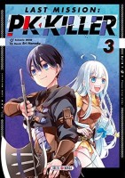 Last Mission : PK Killer 3. Tome 3