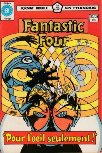 Couverture de l'album Fantastic Four (Héritage) - 127. 127/128 - Pour l'oeil seulement /Serait-ce le jugement dernier ?