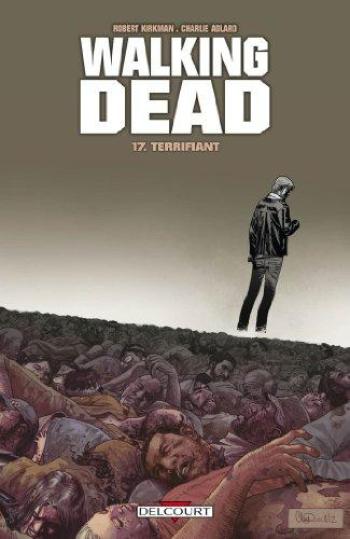 Couverture de l'album Walking Dead - 17. Terrifiant