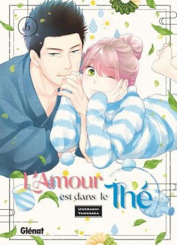 Couverture de l'album L'amour est dans le thé - 6. Tome 6