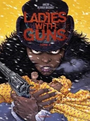 Couverture de l'album Ladies with guns - 4. Tome 4