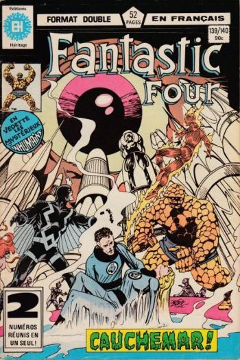 Couverture de l'album Fantastic Four (Héritage) - 139. 139/140 - Cauchemar ! / Homme et Surhomme !