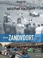 Dossiers Michel Vaillant 18. Circuit Zandvoort