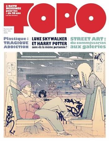 Couverture de l'album Topo, l'actu dessinée pour les - de 20 ans - 50. Novembre-Décembre 2024