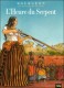 Les Passagers du vent : 4. L'heure du serpent