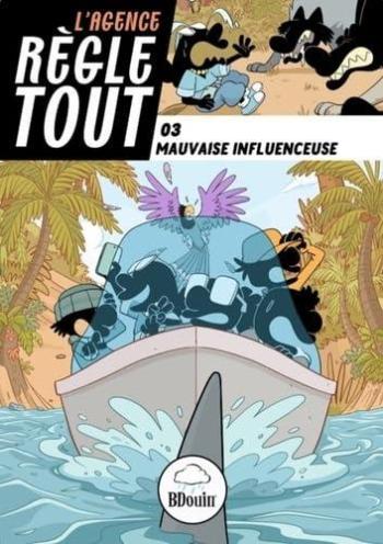 Couverture de l'album L'Agence règle tout - 3. Mauvaise influenceuse