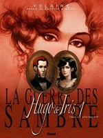 La Guerre des Sambre - Hugo & Iris 1. Le mariage d'Hugo