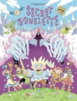 Secret Squelette (One-shot)